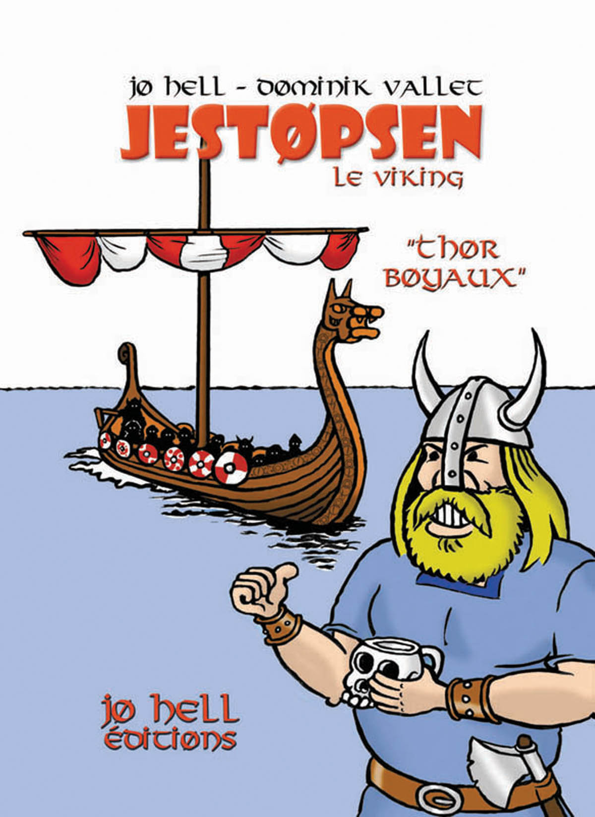 Image principale de Jestopsen le viking "Thor boyaux"