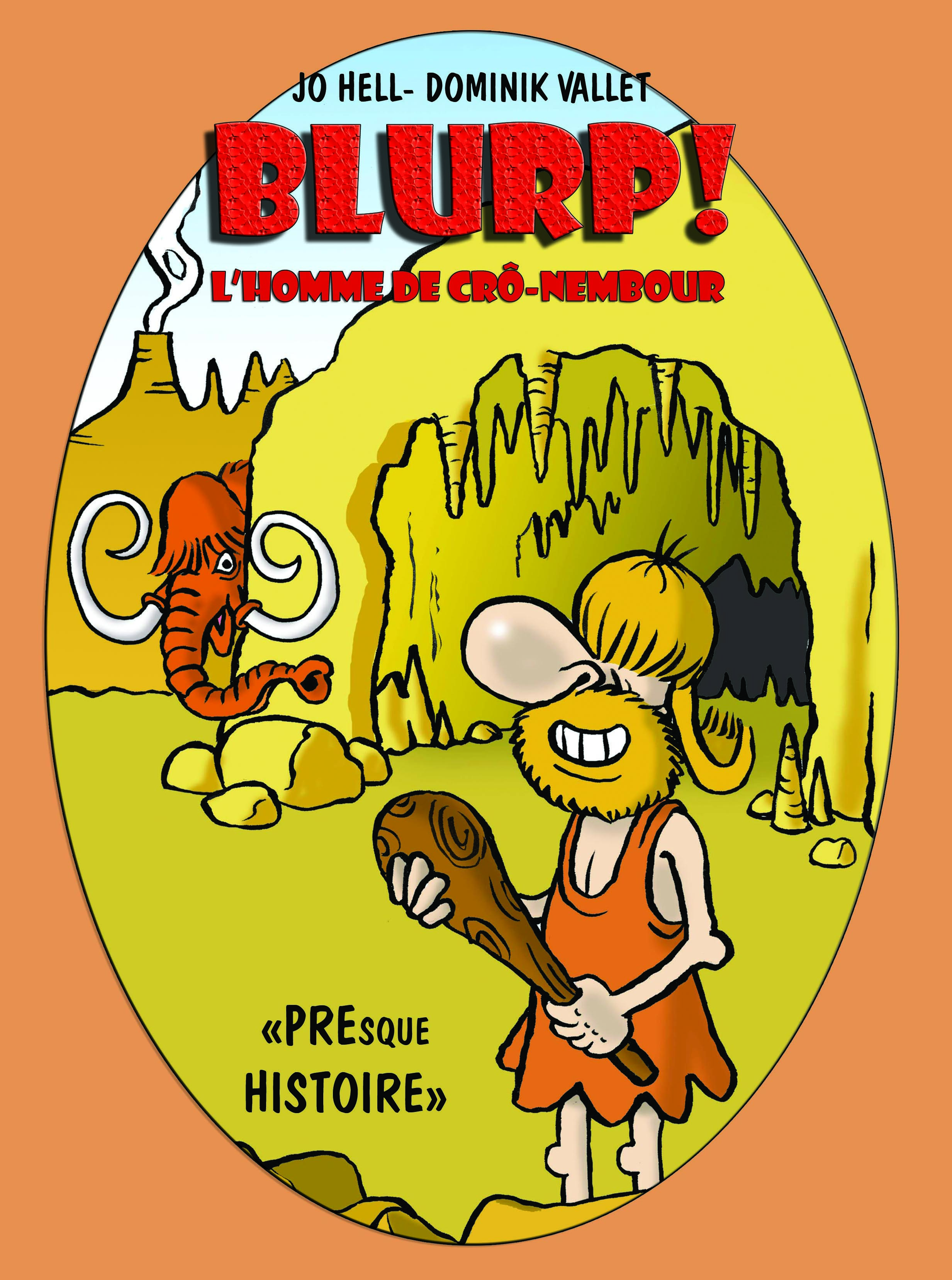 Image principale de Blurp! l'homme de crô-nembour